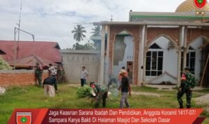 Jaga Keasrian Sarana Ibadah Dan Pendidikan, Anggota Koramil 1417-07/Sampara Karya Bakti Di Halaman Masjid Dan Sekolah Dasar
