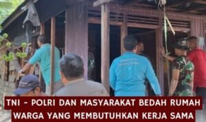 TNI Polri dan Masyarakat Bersinergi dalam Program Bedah Rumah di Paringin Timur TNI Polri dan Masyarakat Bersinergi dalam Program Bedah Rumah di Paringin Timur