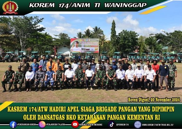 KASREM 174/ATW HADIRI APEL SIAGA BRIGADE PANGAN YANG DIPIMPIN OLEH DANSATGAS BKO KETAHANAN PANGAN KEMENTAN RI