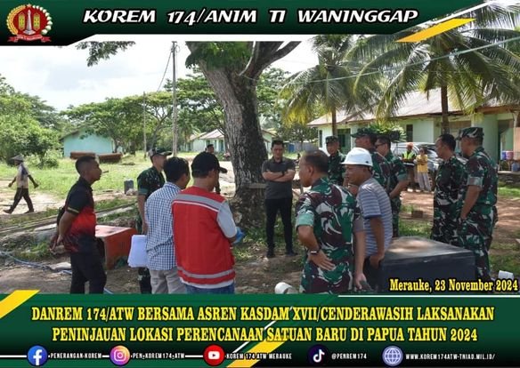DANREM 174/ATW BERSAMA ASREN KASDAM XVII/CENDERAWASIH LAKSANAKAN PENINJAUAN LOKASI PERENCANAAN SATUAN BARU DI PAPUA TAHUN 2024