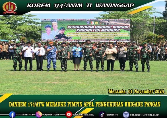 DANREM 174/ATW MERAUKE PIMPIN APEL PENGUKUHAN BRIGADE PANGAN