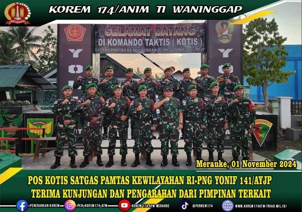 POS KOTIS SATGAS PAMTAS KEWILAYAHAN RI-PNG YONIF 141/AYJP TERIMA KUNJUNGAN DAN PENGARAHAN DARI PIMPINAN TERKAIT