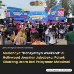 Dahsyatnya Weekend” di Hollywood Junction Jababeka