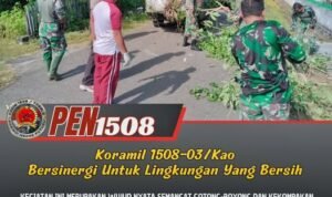 Koramil 1508-03/Kao Bersinergi untuk Lingkungan yang Bersih