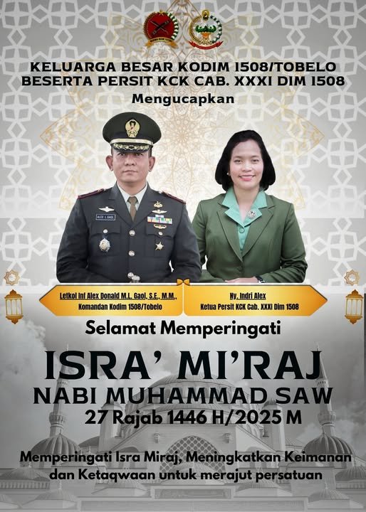 Keluarga Besar Kodim 1508/Tobelo Mengucapkan Selamat Memperingati Isra Mi'raj 27 Rajab 1446 H / 2025 M