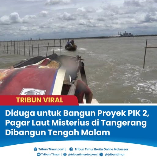 Kemunculan Pagar laut di pesisir Kabupaten Tangerang, Provinsi Banten, tengah menjadi perbincangan publik.