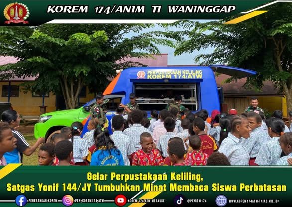 Gelar Perpustakaan Keliling, Satgas Yonif 144/JY Tumbuhkan Minat Membaca Siswa Perbatasan