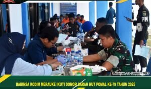 BABINSA KODIM MERAUKE IKUTI DONOR DARAH HUT POMAL KE-79 TAHUN 2025